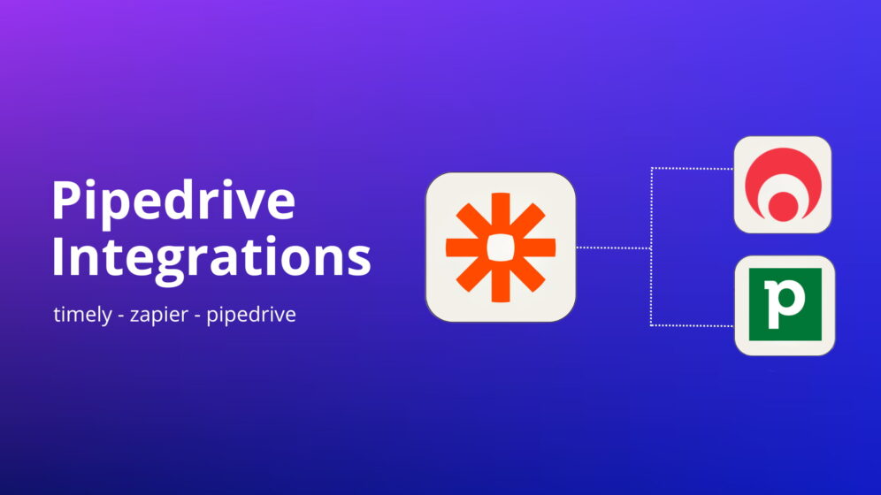 timely - zapier - pipedrive