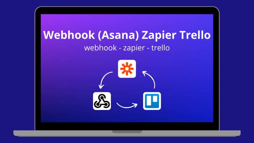 Webhook(Asana)ZapierTrello