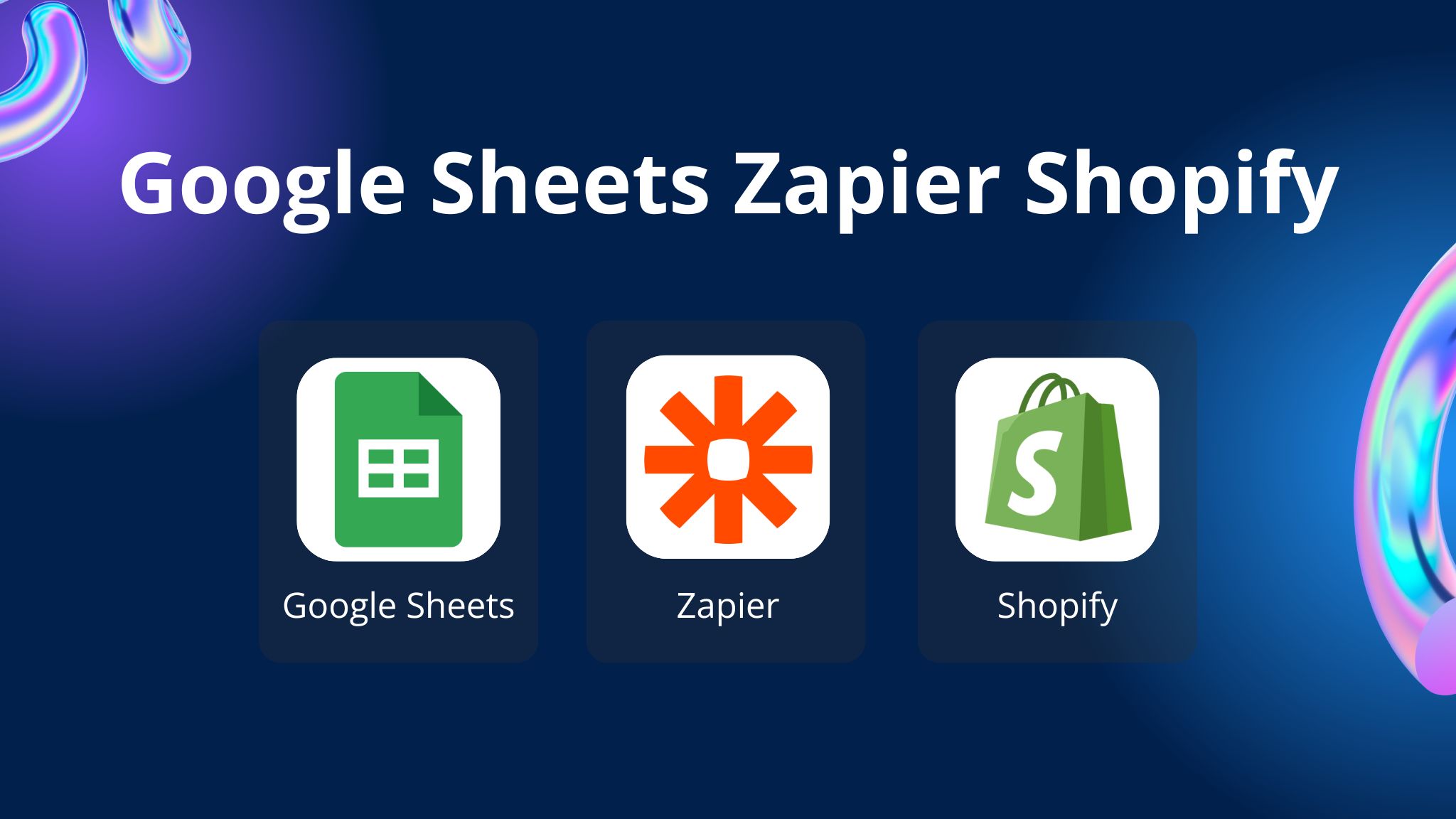 Google Sheets Zapier Shopify